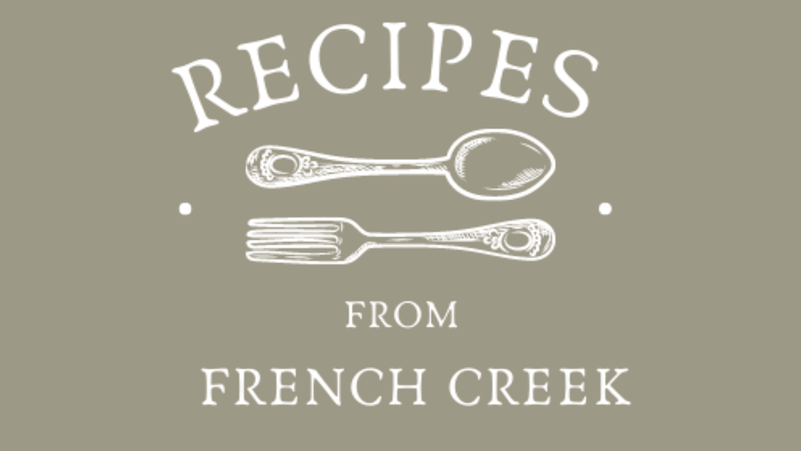 Recipes From French Creek Easy Home style Family Recipes recipes-from-french-creek-easy-home-style-family-recipes